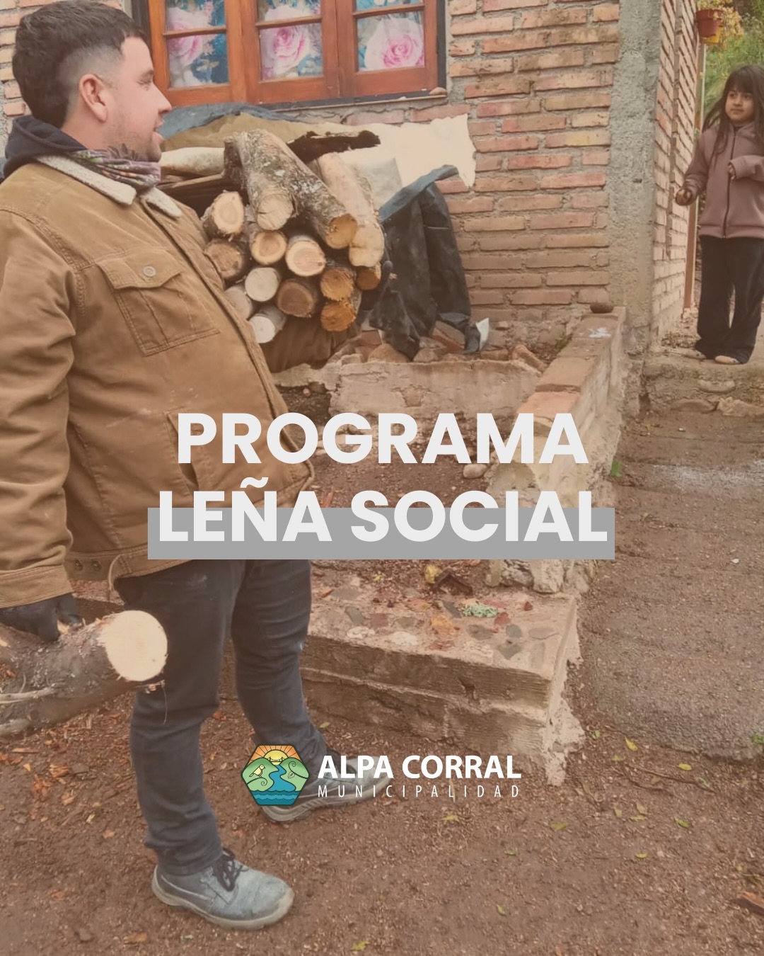 Programa de Leña Social en Alpa Corral